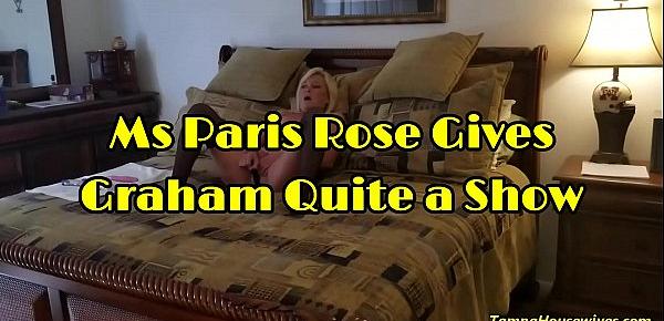  Ms Paris Rose Gives Graham Quite a Show